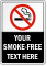 Personalized Your Smoke-Free Text Here Sign