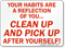 Your Habits Are Reflection Of You Sign