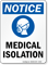 Medical Isolation Hospital Sign with Dust Mask Graphic