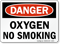 Danger Oxygen No Smoking Sign