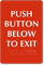 Push Button Below To Exit Braille Sign