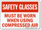 Safety Glasses Must Be Worn Sign