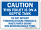 Toilet On Septic Tank, Do Not Deposit Sign