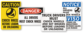 Chock Wheels Signs