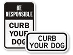 Curb Your Dog Signs