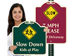 Designer Slow Down Signs