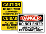 Do Not Enter Authorized Personnel Only