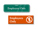 Employees Only Signs