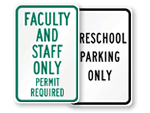 School Teacher & Faculty Parking Signs