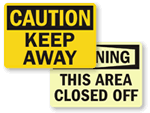 Keep Away Signs