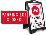 Parking Lot Closed Signs