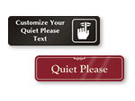 Quiet Please Signs