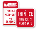 Thin Ice Signs