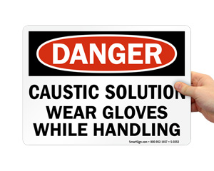 Danger Caustic Solution Signs