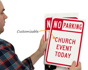 Custom temporary no parking signs