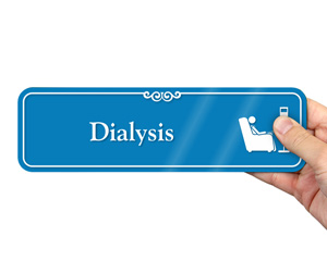 Designer Dialysis Door Sign