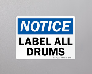 Notice Label All Drums Signs