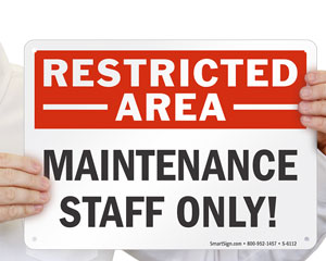 Maintenance Room Restricted Sign