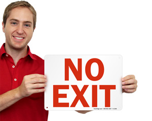 No Exit Sign