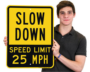 Slow Down Sign