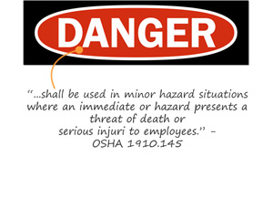 When to Use Danger