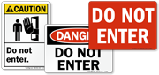 Do Not Enter Signs