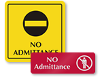 No Admittance Signs