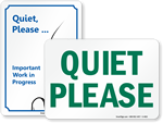 Quiet Please Signs