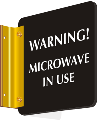 Warning! Microwave in Use 2-Sided Sign, SKU - SE-1748