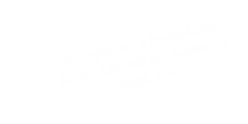 Receptionist Is Unavailable Please Ring Bell Tent Sign