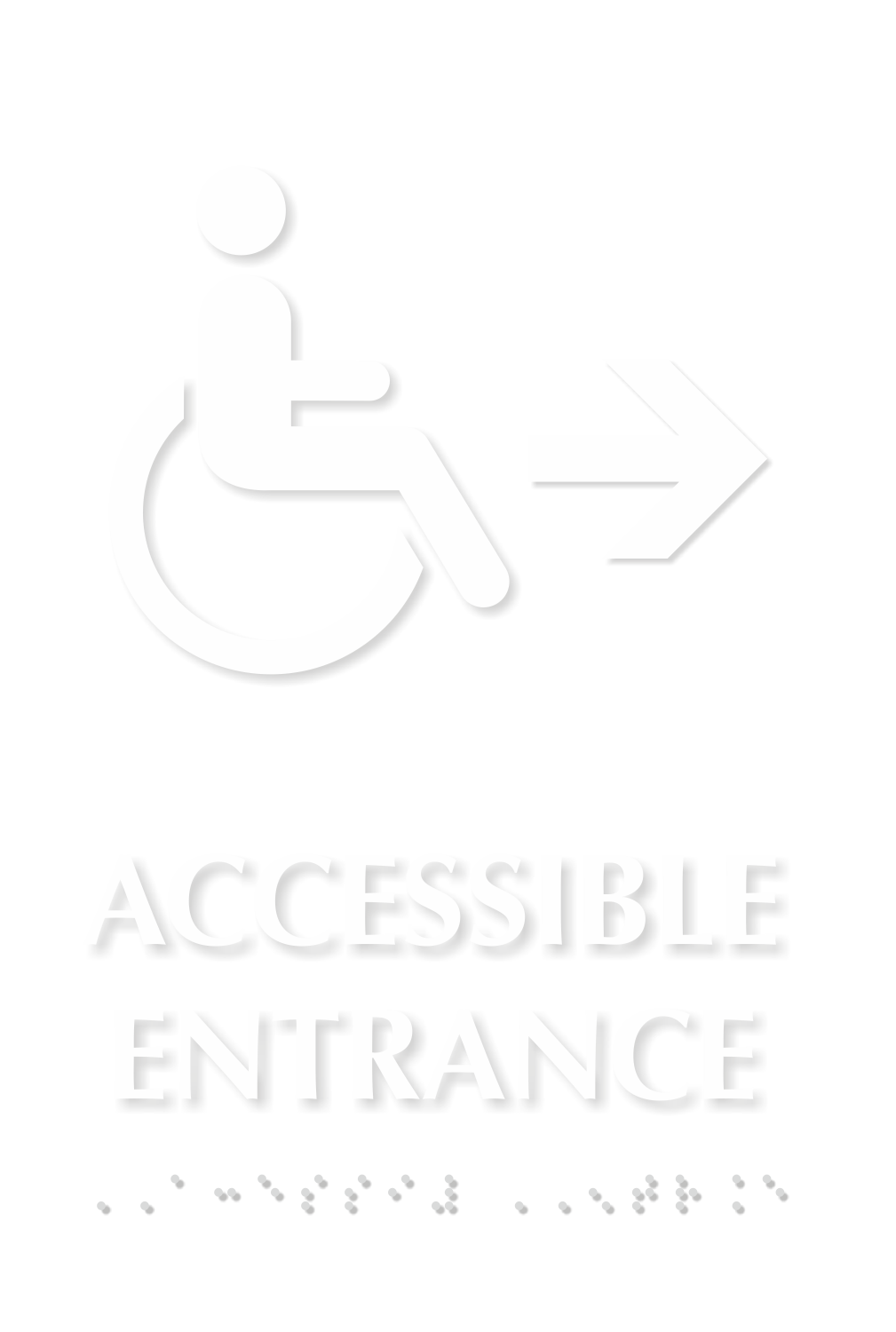 Accessible Entrance with Right Arrow Braille Sign