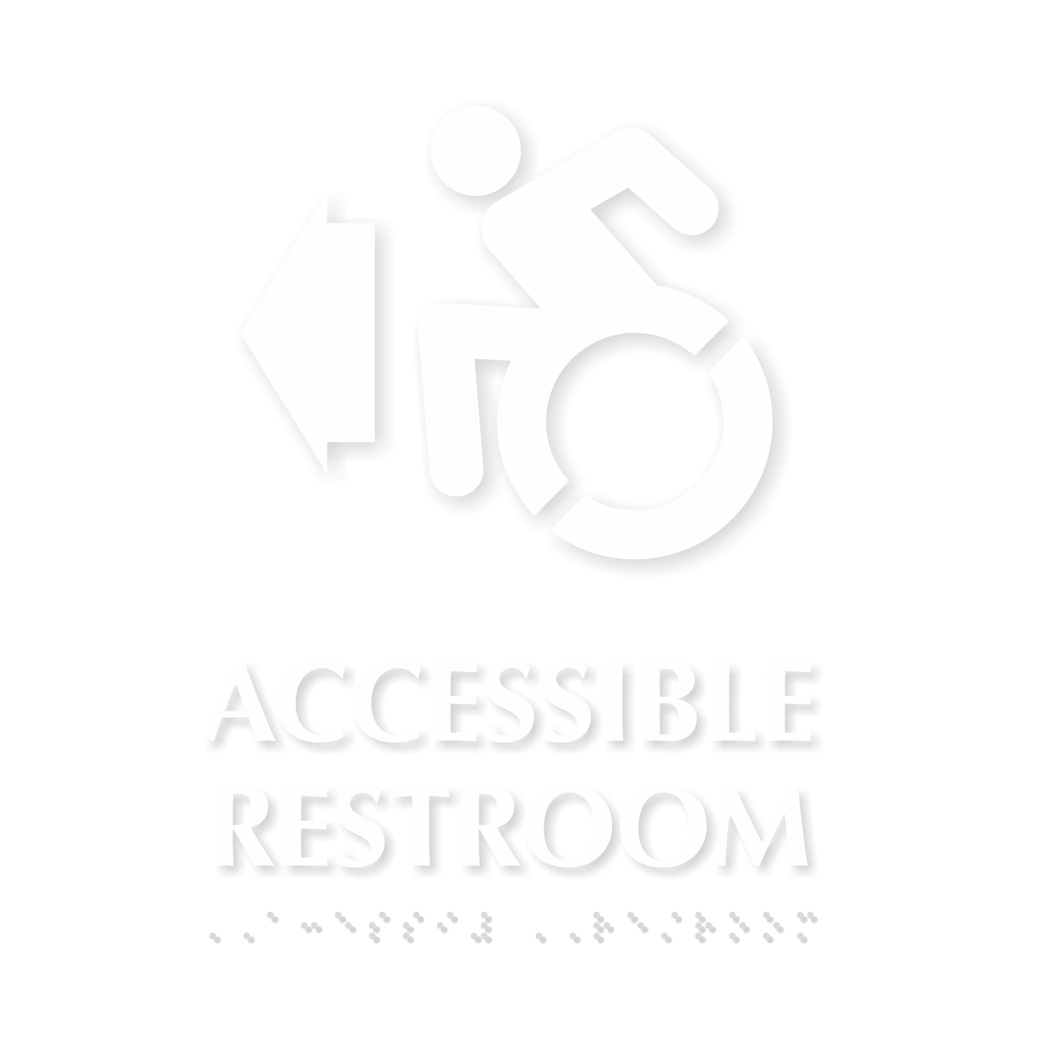 Accessible Restroom With Arrow TactileTouch Braille Sign