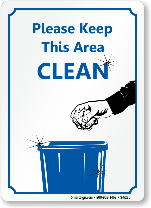 Please Keep This Area Clean Printable Sign