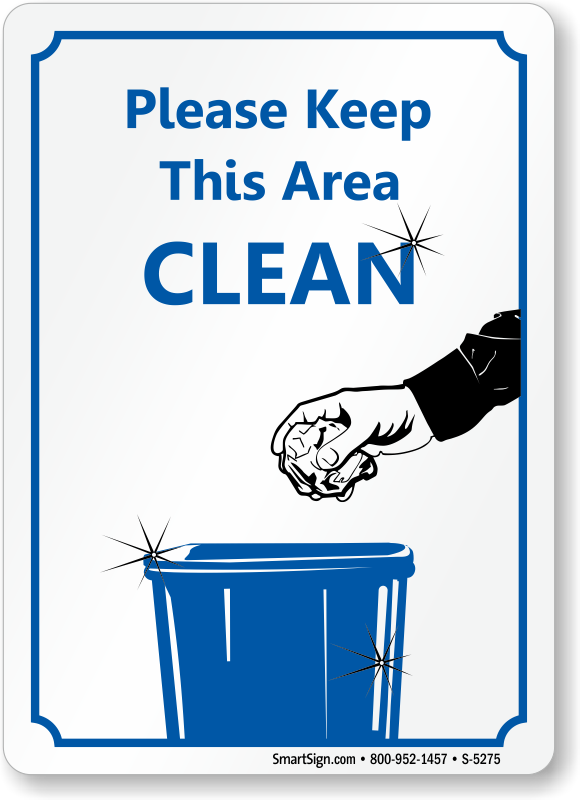 Please Keep This Area Clean Sign Sku S 5275