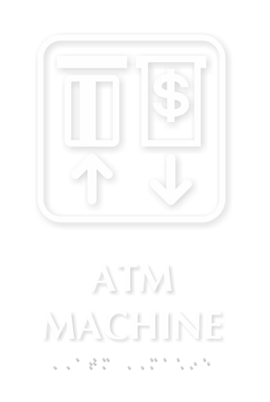 ATM Machine TactileTouch Braille Sign with Graphic