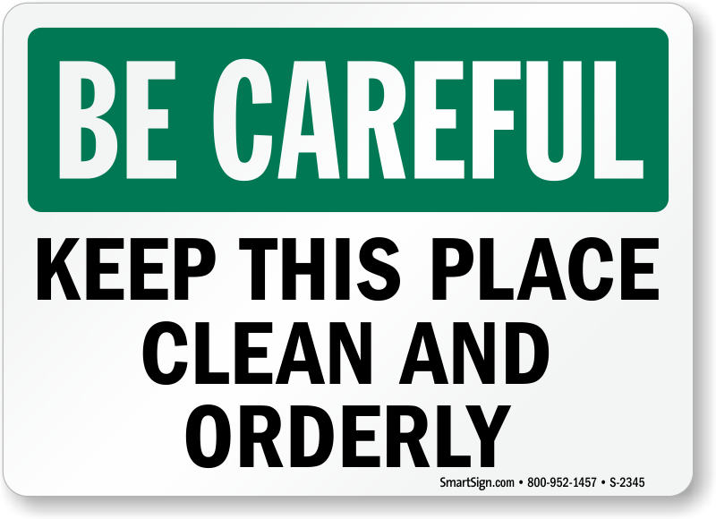 Keep Clean Signs