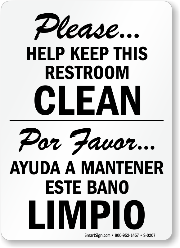 Bilingual Please Help Keep This Rest Room Clean Sign Sku S