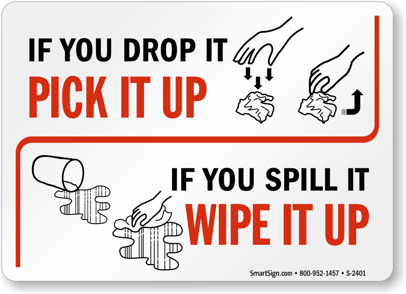 Your Drop Pick Up Spill Wipe Signs, Housekeeping Clean Signs Labels ...