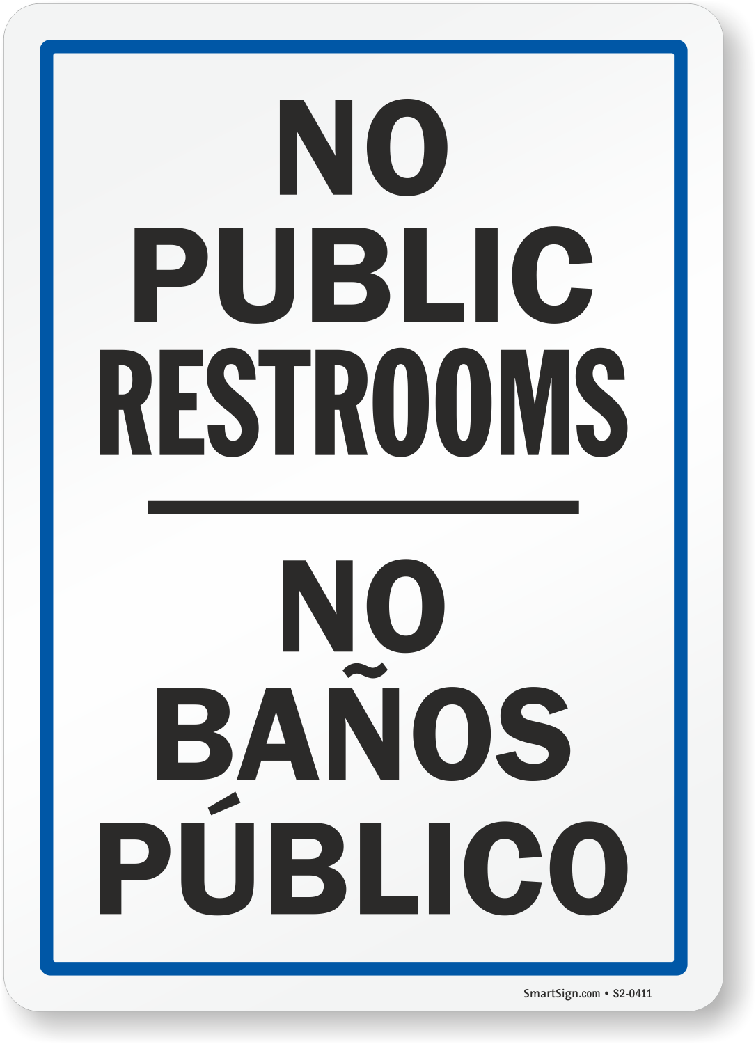 Bilingual No Public Restrooms Sign, SKU S20411