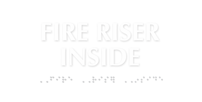 Fire Riser Inside TactileTouch™ ADA Sign with Braille