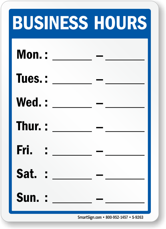 business hours mon to sun sign write on sku s 9263