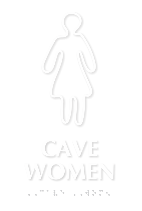 Cave Women Braille Restroom Sign