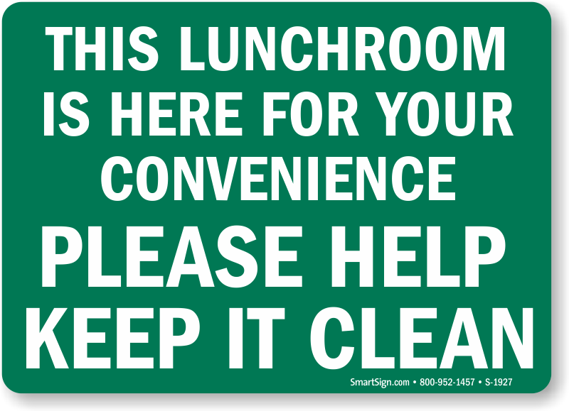 Please Keep Lunch Room Clean Sign, Food Cafeteria Lunchroom Sign, Please Ke...