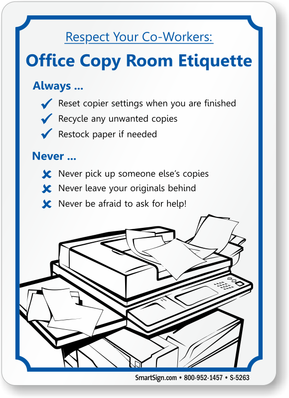 Office Copy Room Etiquette Sign Sku S 5263