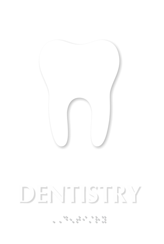 Dentistry TactileTouch Braille Hospital Sign with Tooth Symbol