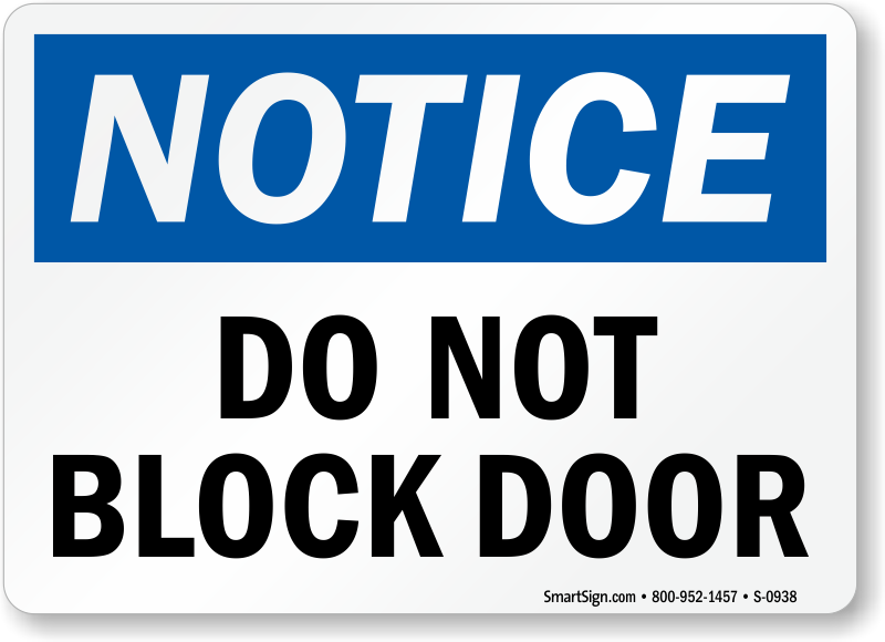 Do not leave home. Blocked Door. Door sign. Block sign. Do not.