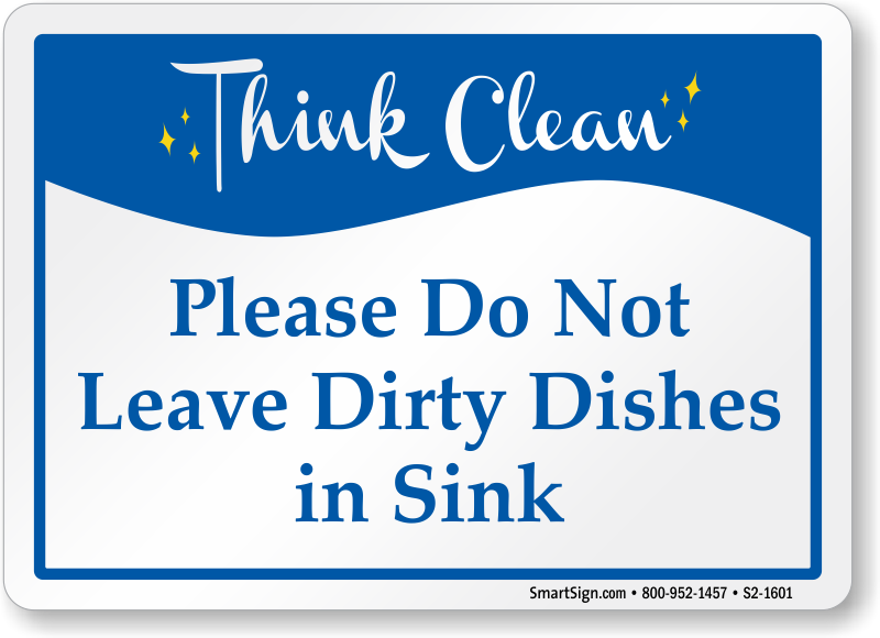 think-clean-please-do-not-leave-dirty-dishes-in-sink-sign-sku-s2-1601