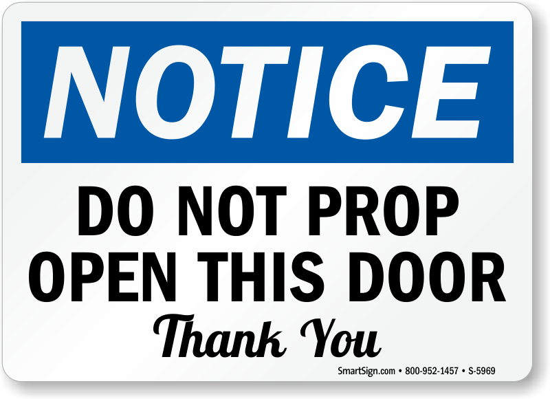 Keep Door Closed Signs | Do Not Prop Door Open Signs