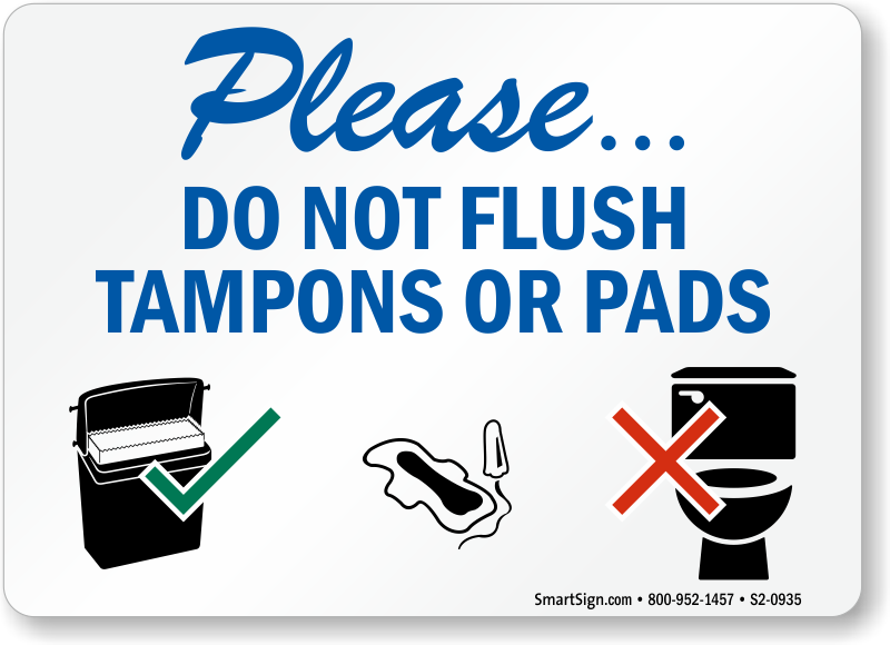 Feminine Hygiene Signs Do Not Deposit Sanitary And Trash 
