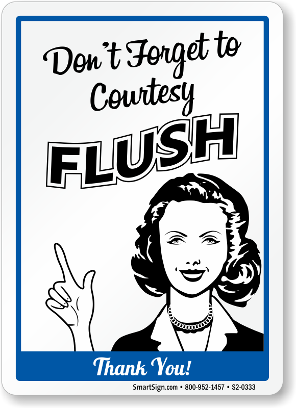 Flush After Using Bathroom Signs